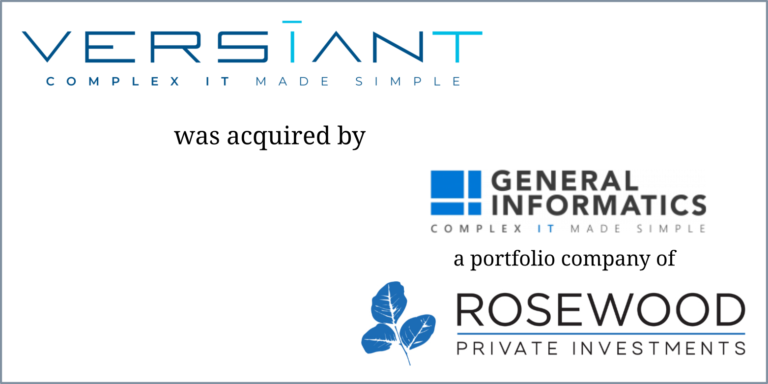 Versiant – General Informatics & Rosewood Private Investments (Sale)